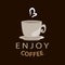 Enjoy coffee in typography style with cup illustration .Emblem or logo. Vector illustration design