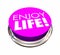 Enjoy Life Button Experience Live Happiness