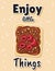 Enjoy little things sandwich funny postcard. Toast bread sandwich with chocolate spread and raspberry doodles poster with quote.