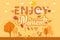 Enjoy moment lettering at autumn layout background