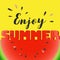 Enjoy summer lettering on watermelon sliced