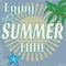 Enjoy the summer time vintage poster