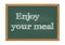 Enjoy your meal chalkboard notice Vector illustration