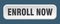 enroll now button. enroll now square 3d push button.