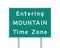 Entering Mountain Time Zone road sign