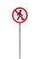 Entry prohibited road sign on a metal pole