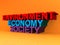 Environment economy society