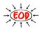 EOD - End Of the Day acronym text with arrows, business concept background