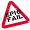 Epic fail rubber stamp