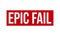 Epic Fail Rubber Stamp. Epic Fail Rubber Grunge Stamp Seal Vector Illustration