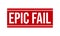 Epic Fail Rubber Stamp. Epic Fail Rubber Grunge Stamp Seal Vector Illustration