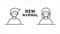 After the epidemic the Covid-19. People change to new normal. Social distancing. Keep the 1-2 meter distance. Wear face mask. Coro