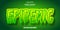 Epidemic text effect, green editable font style