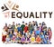 Equality Fairness Fundamental Rights Racist Discrimination Concept