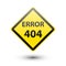 ERROR 404 yellow sign