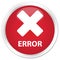 Error (cancel icon) premium red round button
