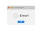 Error message computer window alert popup. System error vector icon failure pc interface