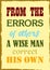 From the errors of others a wise man correct his own Motivational quote Positive concept