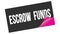 ESCROW  FUNDS text on black pink sticker stamp