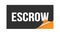 ESCROW text written on black orange sticker