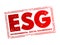 ESG - Environmental Social Governance acronym - evaluation of a firms collective consciousness