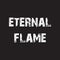 Eternal flame - Vector illustration design for banner, stamp, t shirt graphics, fashion prints, slogan tees, stickers, cards