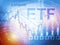 ETF - Exchange Traded Fund. Trade Market ICO IPO Financial Technology