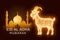 Ethereal mosque silhouette and shimmering goat symbolize Eid al Adha celebrations