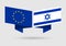 EU and Israel flags. European Union and Israeli national symbols. Vector illustration.