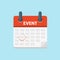 Event calendar. Concept for Calendar, Event, Personal Organizer. Flat vector
