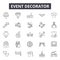 Event decorator line icons, signs, vector set, outline illustration concept