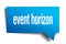 Event horizon blue 3d speech bubble