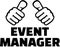 Event manager with thumbs. T-Shirt design.