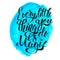 Every Little Thing You Do Is Magic. Hand drawn lettering isolate