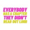 Everybody Has A Chapter They Didn\\\'t Read Out Loud Quotes Bold Typography