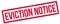 Eviction Notice rubber stamp