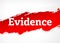 Evidence Red Brush Abstract Background Illustration