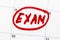 `exam` is the text written on the calendar in red marker