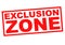 EXCLUSION ZONE