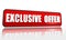 Exclusive offer red banner