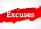 Excuses Red Brush Abstract Background Illustration