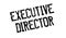 Executive Director rubber stamp