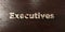 Executives - grungy wooden headline on Maple - 3D rendered royalty free stock image