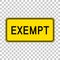 Exempt sign isolated on transparent background