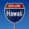 Explore Hawaii highway sign