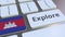 EXPLORE word and national flag of Cambodia on the buttons of the keyboard. 3D rendering