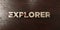 Explorer - grungy wooden headline on Maple - 3D rendered royalty free stock image