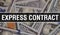 Express Contract text Concept Closeup. American Dollars Cash Money,3D rendering. Express Contract at Dollar Banknote. Financial