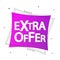Extra Offer, sale banner design template, discount tag, vector illustration