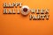 Eye instead of the letter O on a stylish inscription HAPPY HALLOWEEN PARTY. Wooden letters on a bright orange background. Template